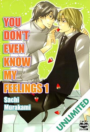 You Don't Even Know My Feelings (Yaoi Manga) Vol. 1